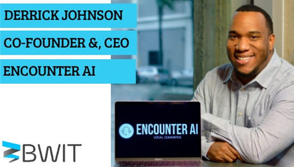 Encounter AI CEO Derrick Johnson Discusses Company’s Vocal Commerce Product Mai